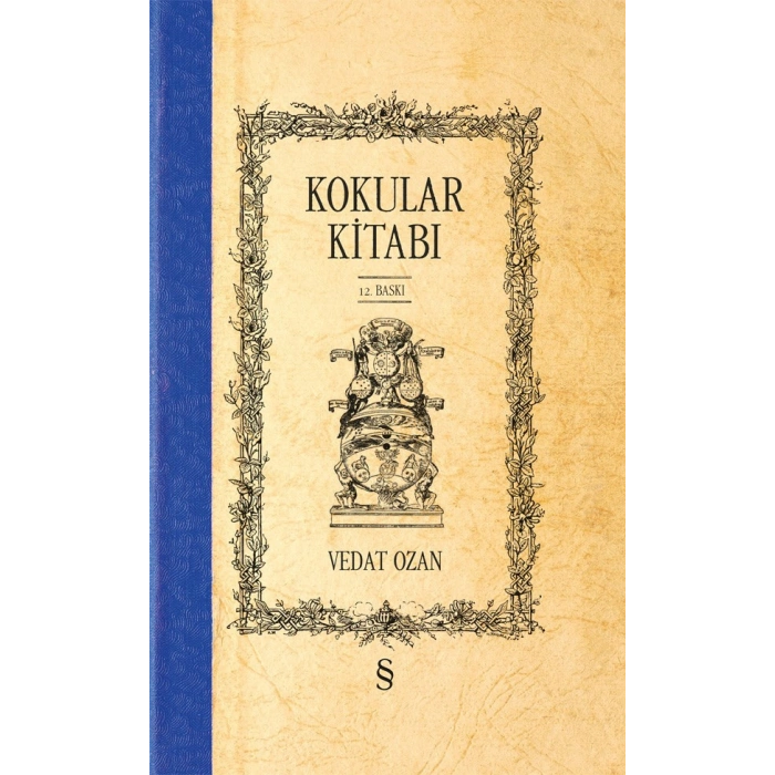 Kokular Kitabı - I (Ciltli)