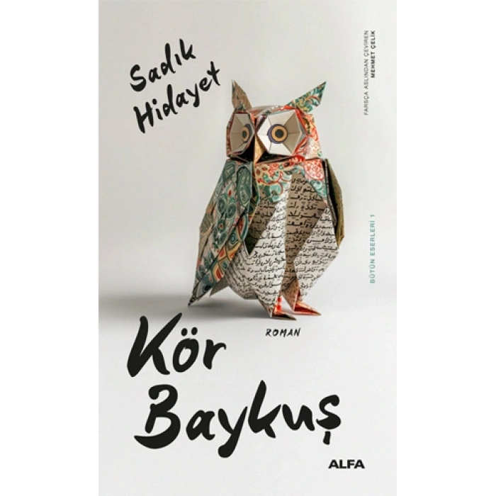 Kör Baykuş / Sadık Hidayet + Sanat Kitabı