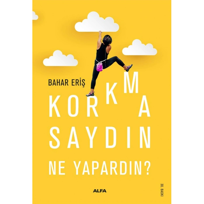 Korkmasaydın Ne Yapardın?