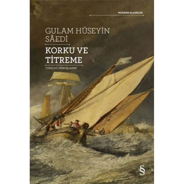 Korku ve Titreme / Gulam Hüseyin Saedi + Sanat Kitabı