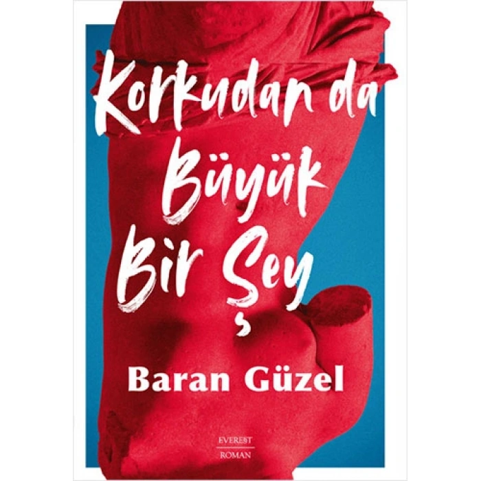 Korkudan da  Büyük Bir Şey