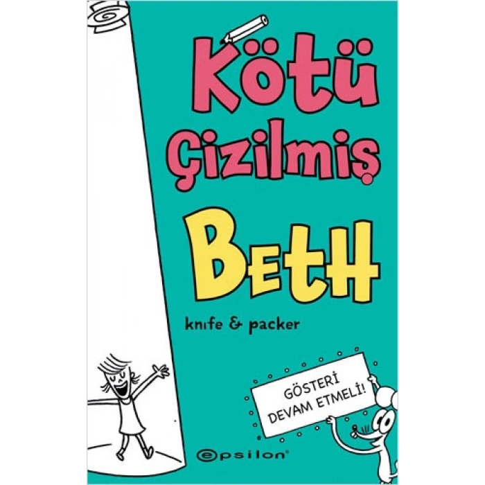 Kötü Çizilmiş Beth 2 - Gösteri Devam Etmeli