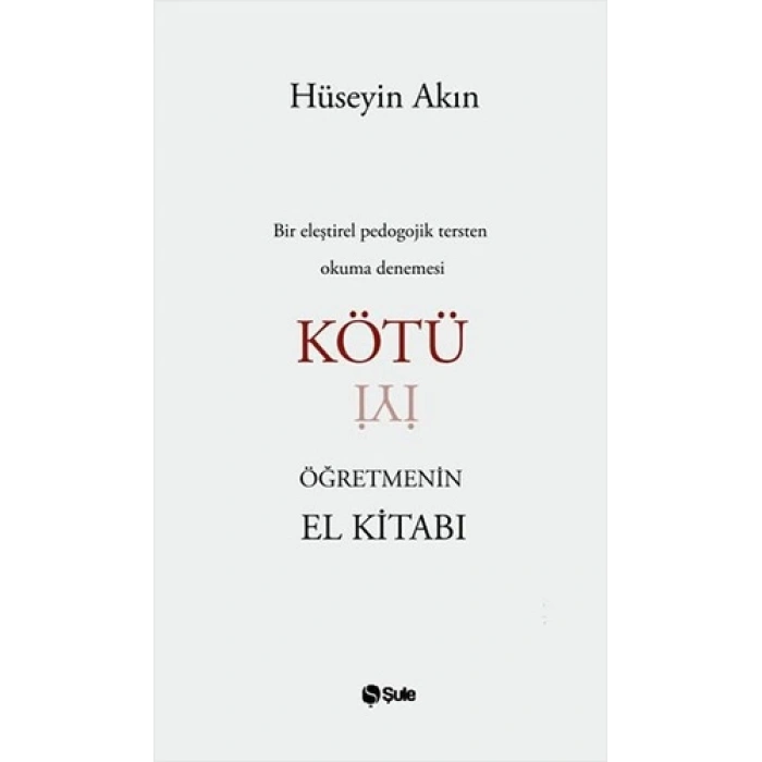 Kötü Öğretmenin El Kitabı