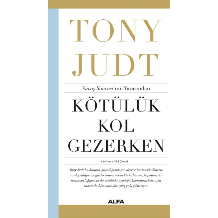 Kötülük Kol Gezerken