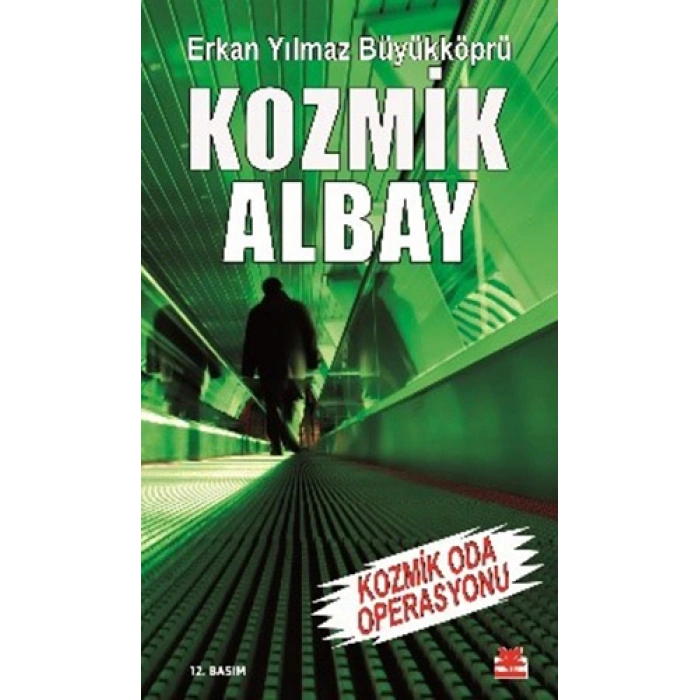 Kozmik Albay - Kozmik Oda Operasyonu