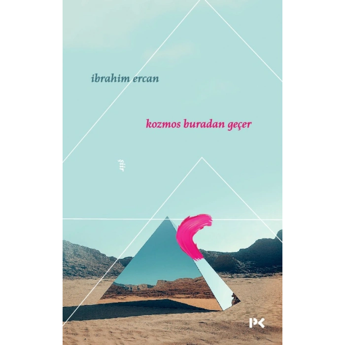 Kozmos Buradan Geçer
