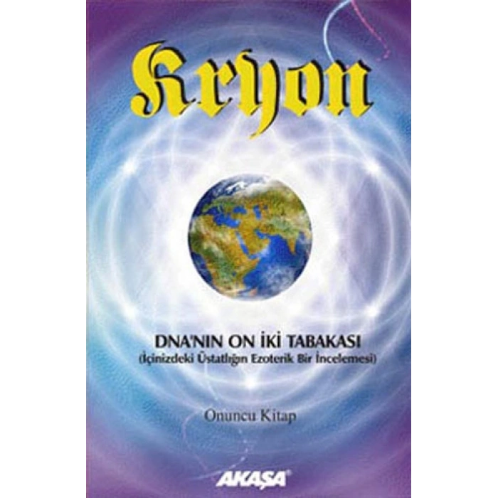 Kryon - DNAnın On İki Tabakası 10.Kitap