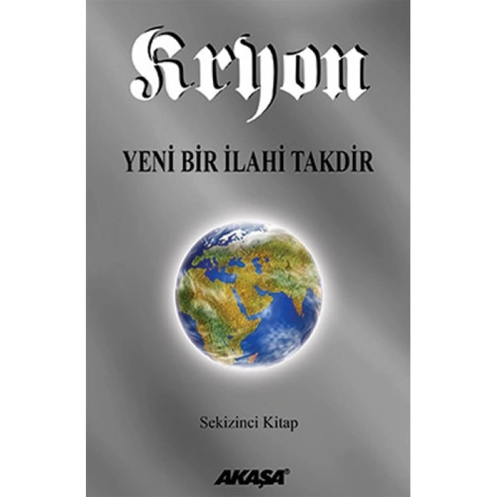 Kryon - Yeni Bir İlahi Takdir 8.Kitap
