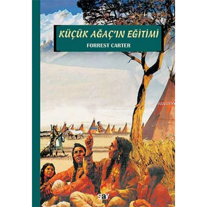 Küçük Ağaç’ın Eğitimi