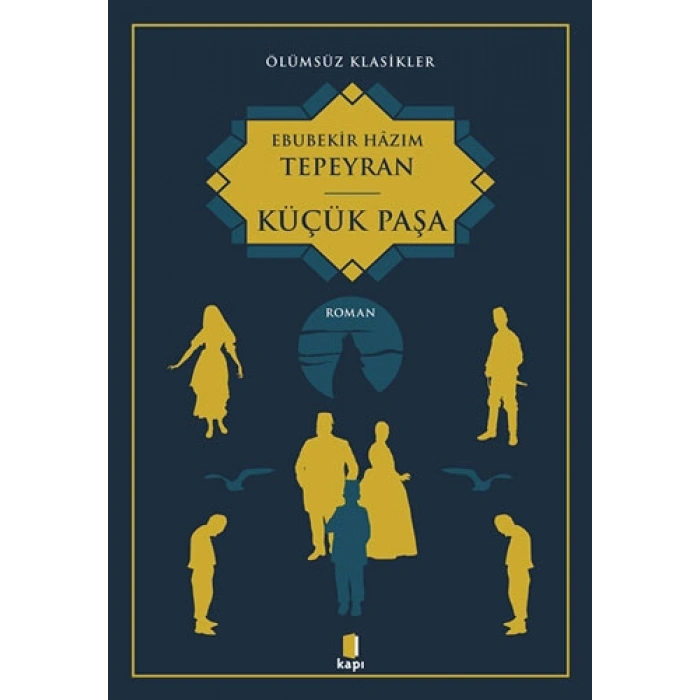 Küçük Paşa / Ebubekir Hazım Tepeyran + Sanat Kitabı