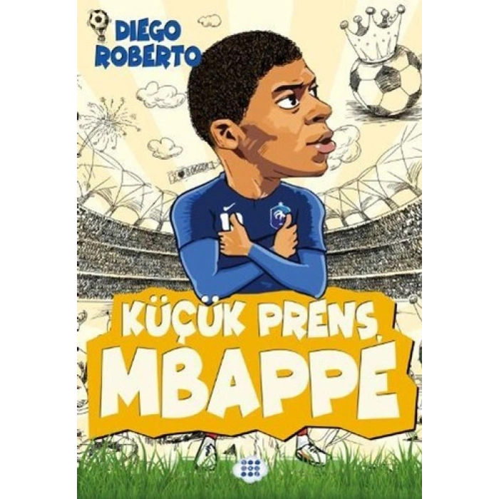 Küçük Prens Mbappe (Ciltli)