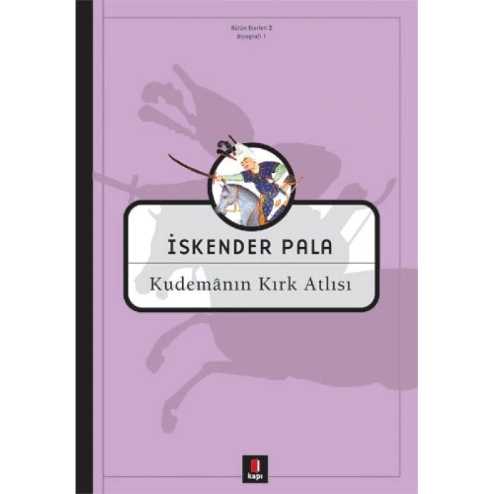 Kudemanın Kırk Atlısı