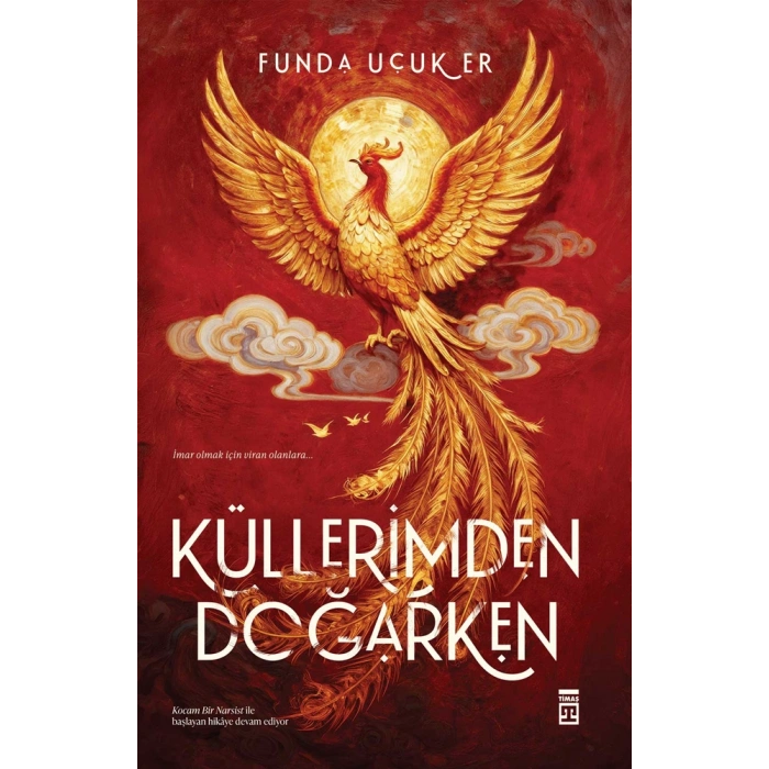 Küllerimden Doğarken