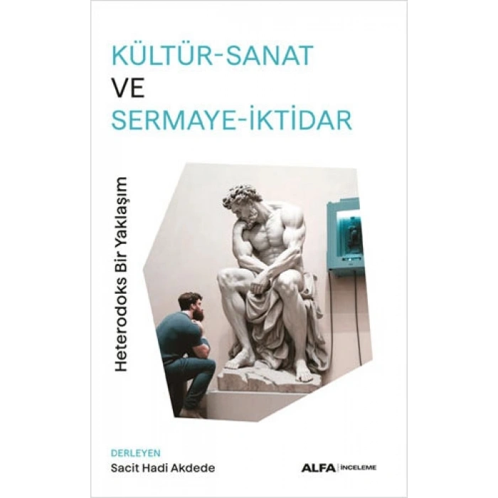 Kültür-Sanat  ve Sermaye-İktidar