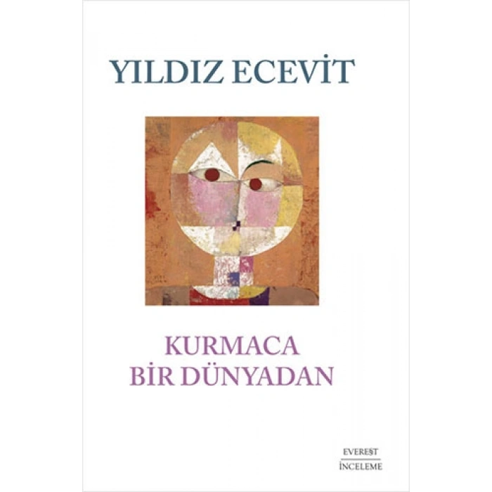 Kurmaca Bir Dünyadan