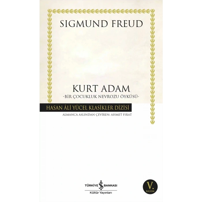 Kurt Adam - Bir Çocukluk Nevrozu Öyküsü