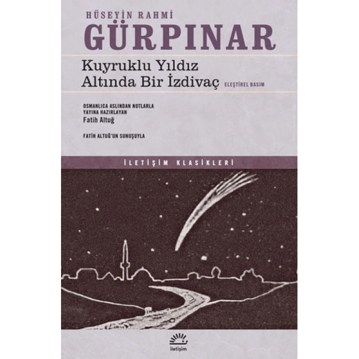 Kuyruklu Yıldız Altında Bir İzdivaç