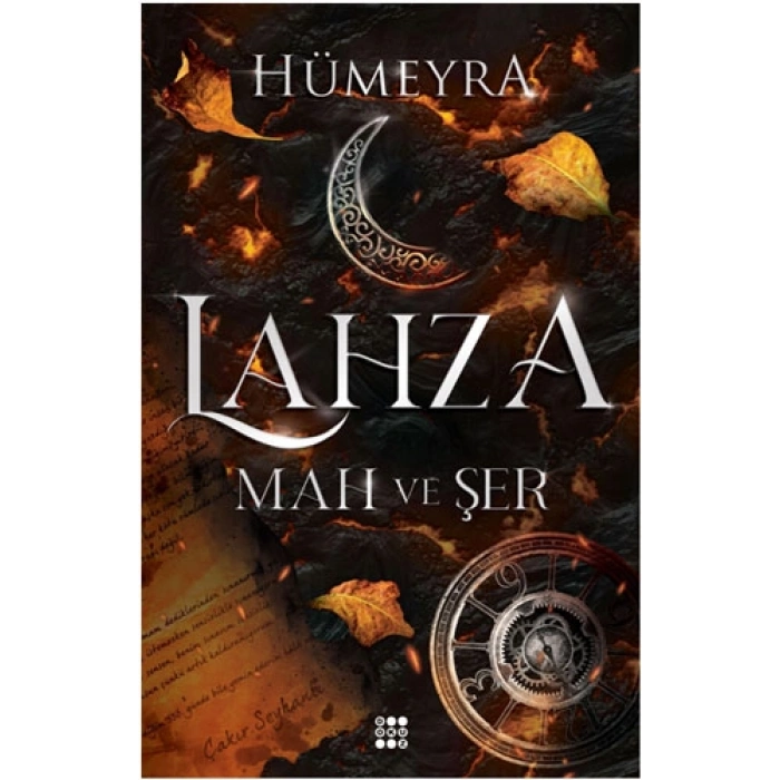 Lahza 1 - Mah ve Şer (Ciltli)