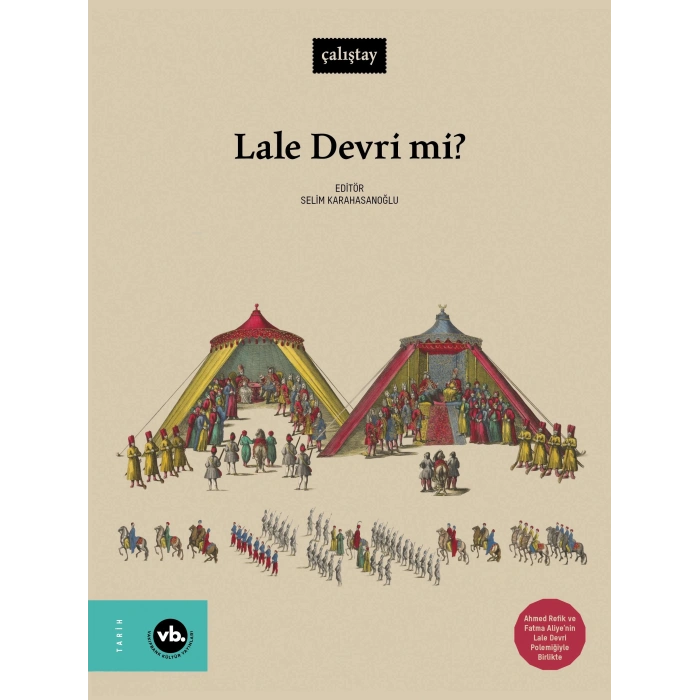 Lale Devri mi ?