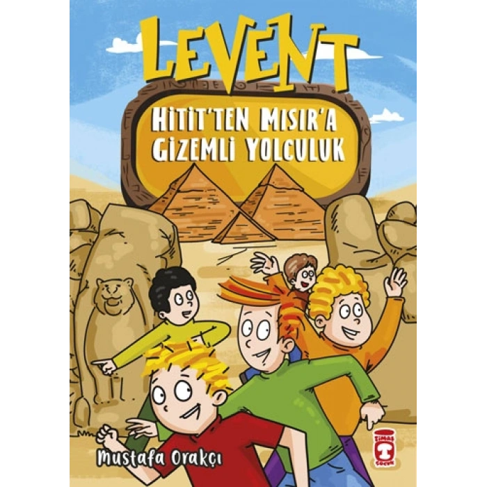 Levent - Hititten Mısıra Gizemli Yolculuk