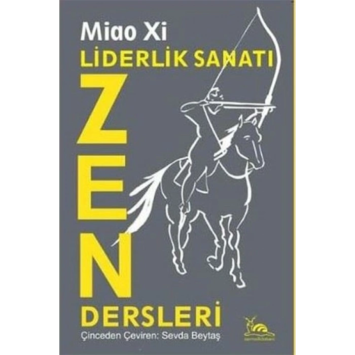 Liderlik Sanatı - Zen Dersleri