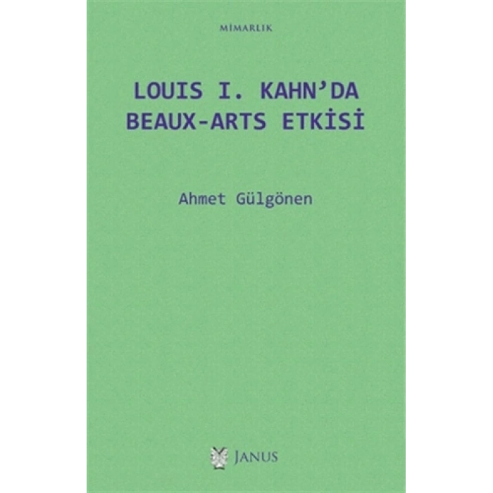 Louis 1. Kahn’da Beaux-Arts Etkisi