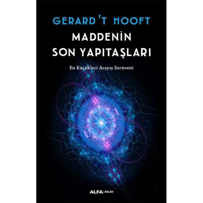 Maddenin Son Yapıtaşları