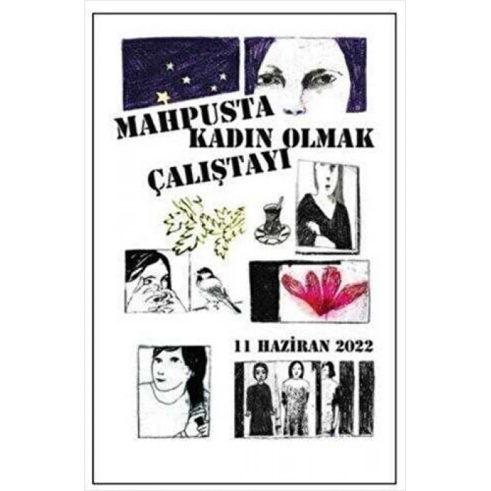 Mahpusta Kadın Olmak Çalıştayı