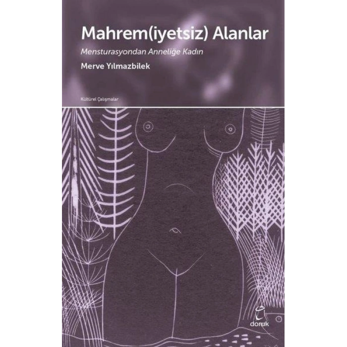 Mahrem(iyetsiz) Alanlar