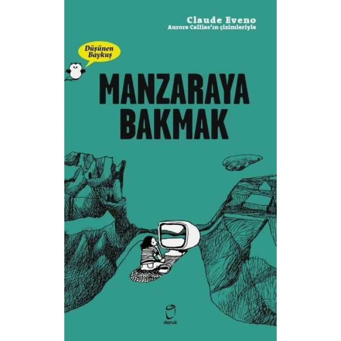 Manzaraya Bakmak - Düşünen Baykuş