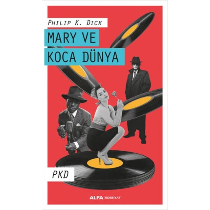 Mary ve Koca Dünya / Philip K. Dick + Sanat Kitabı