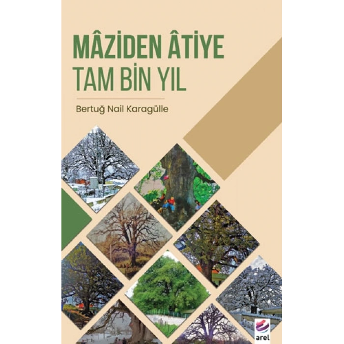 Maziden Atiye Tam Bin Yıl