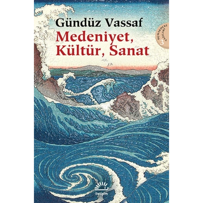 Medeniyet, Kültür, Sanat