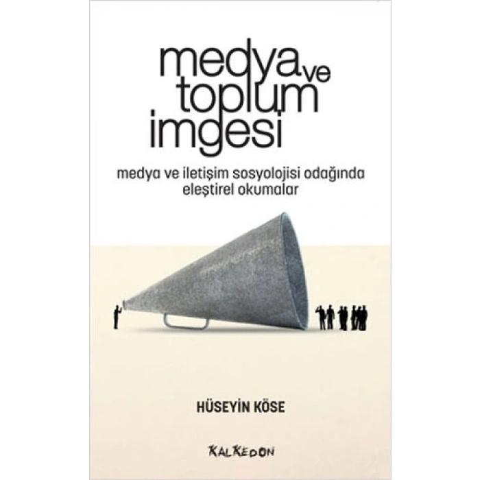 Medya ve Toplum İmgesi