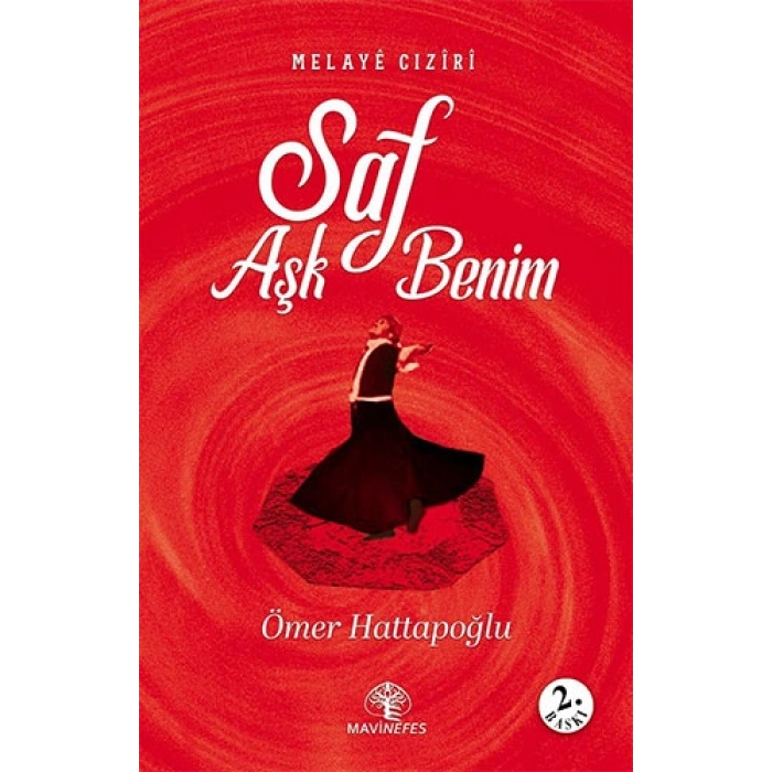 Melayê Cizîrî Saf Aşk Benim