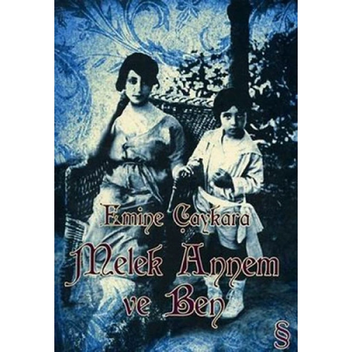 Melek Annem ve Ben