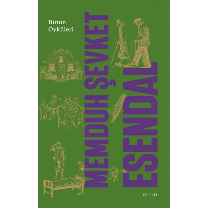 Memduh Şevket Esendal - Bütün Öyküleri