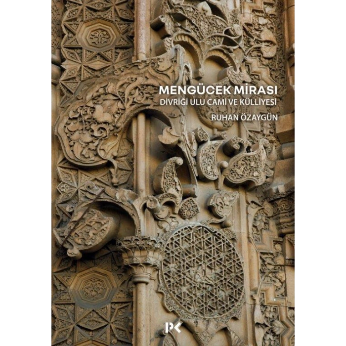 Mengücek Mirası - Divriği Ulu Cami ve Külliyesi