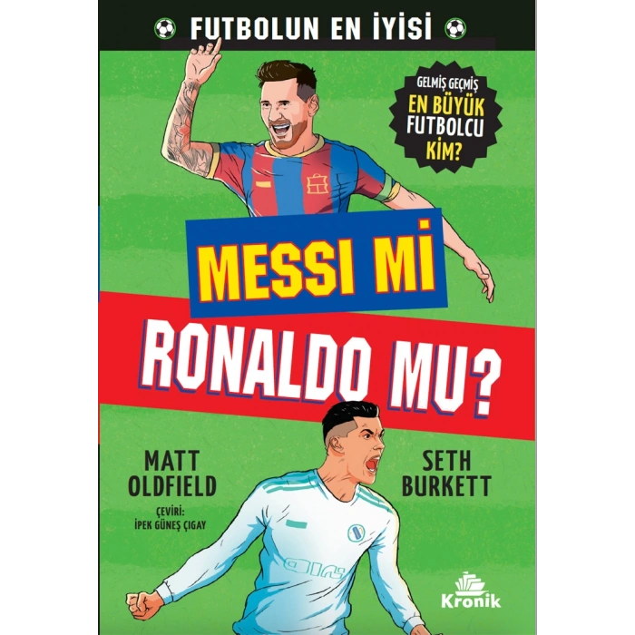 Messi mi, Ronaldo mu ?