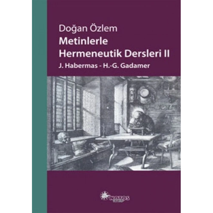 Metinlerle Hermeneutik Dersleri 2