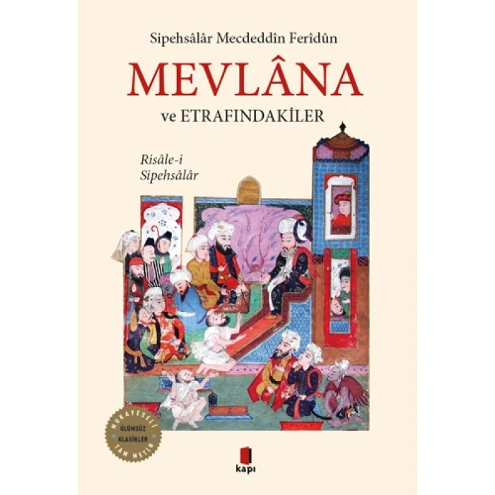 Mevlana ve Etrafındakiler