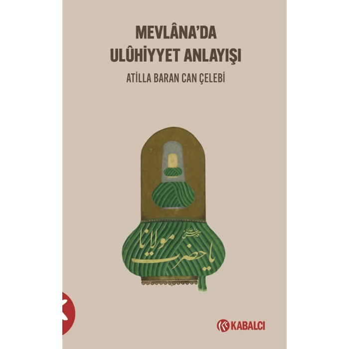 Mevlâna’da Ulûhi̇yyet Anlayışı