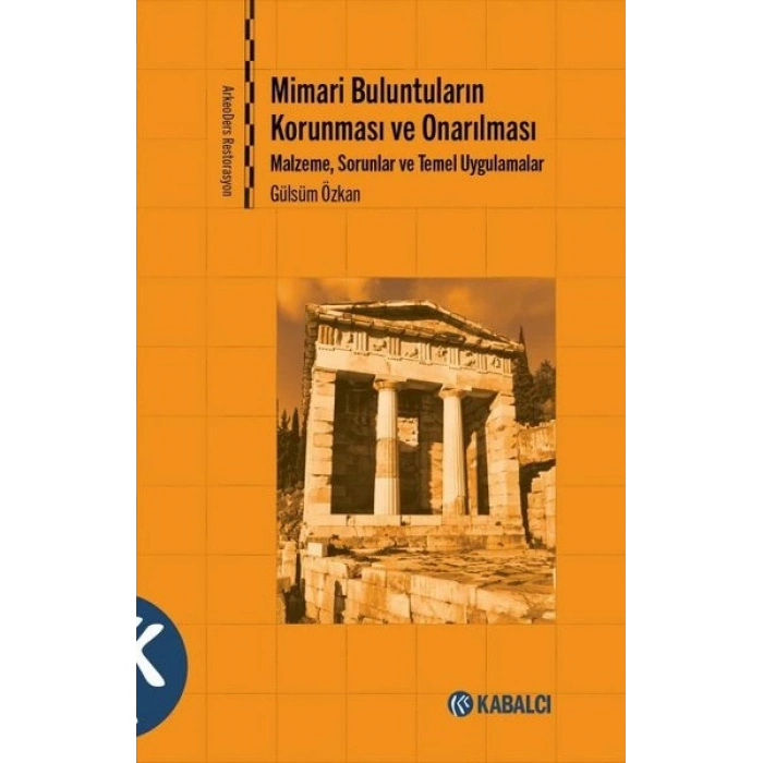 Mimari Buluntuların Korunması ve Onarılması