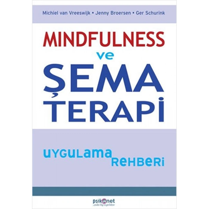 Mindfulness ve Şema Terapi Uygulama Rehberi