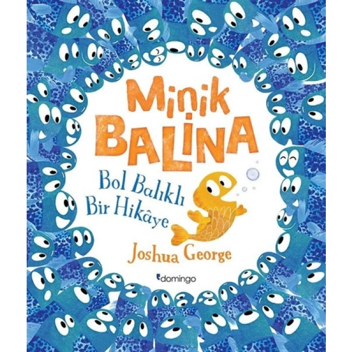 Minik Balina - Bol Balıklı Bir Hikaye