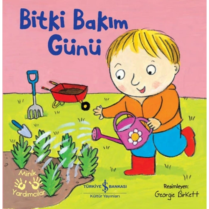 Minik Yardımcılar - Bitki Bakım Günü