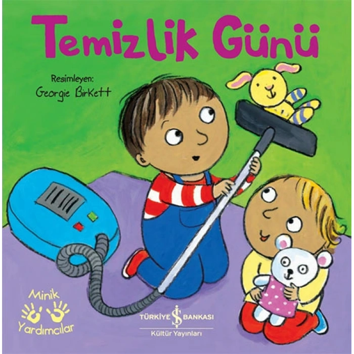 Minik Yardımcılar - Temizlik Günü