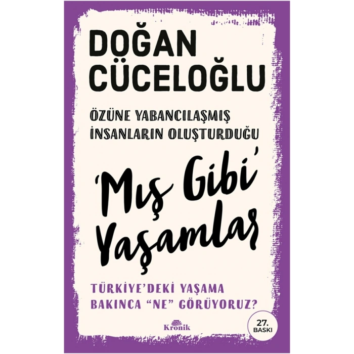 ‘Mış Gibi’ Yaşamlar