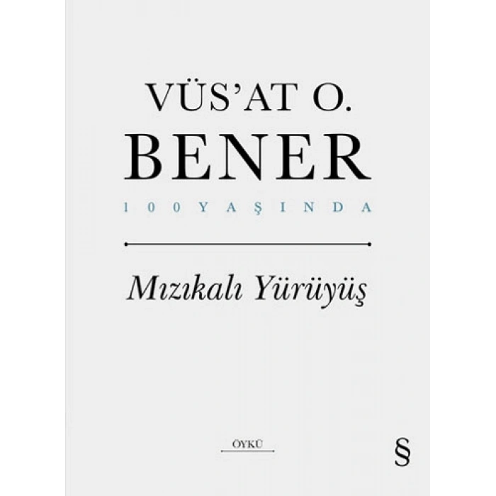 Mızıkalı Yürüyüş (Ciltli)