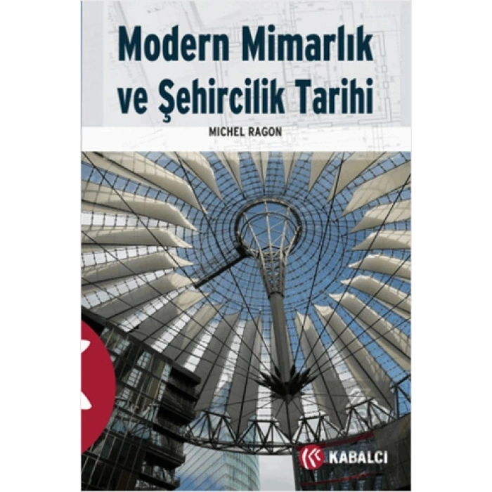 Modern Mimarlık ve Şehircilik Tarihi